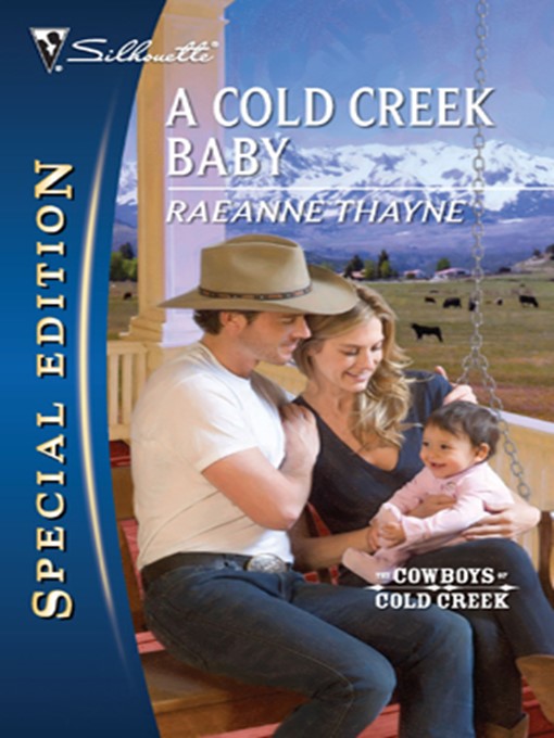 Title details for A Cold Creek Baby by RaeAnne Thayne - Wait list